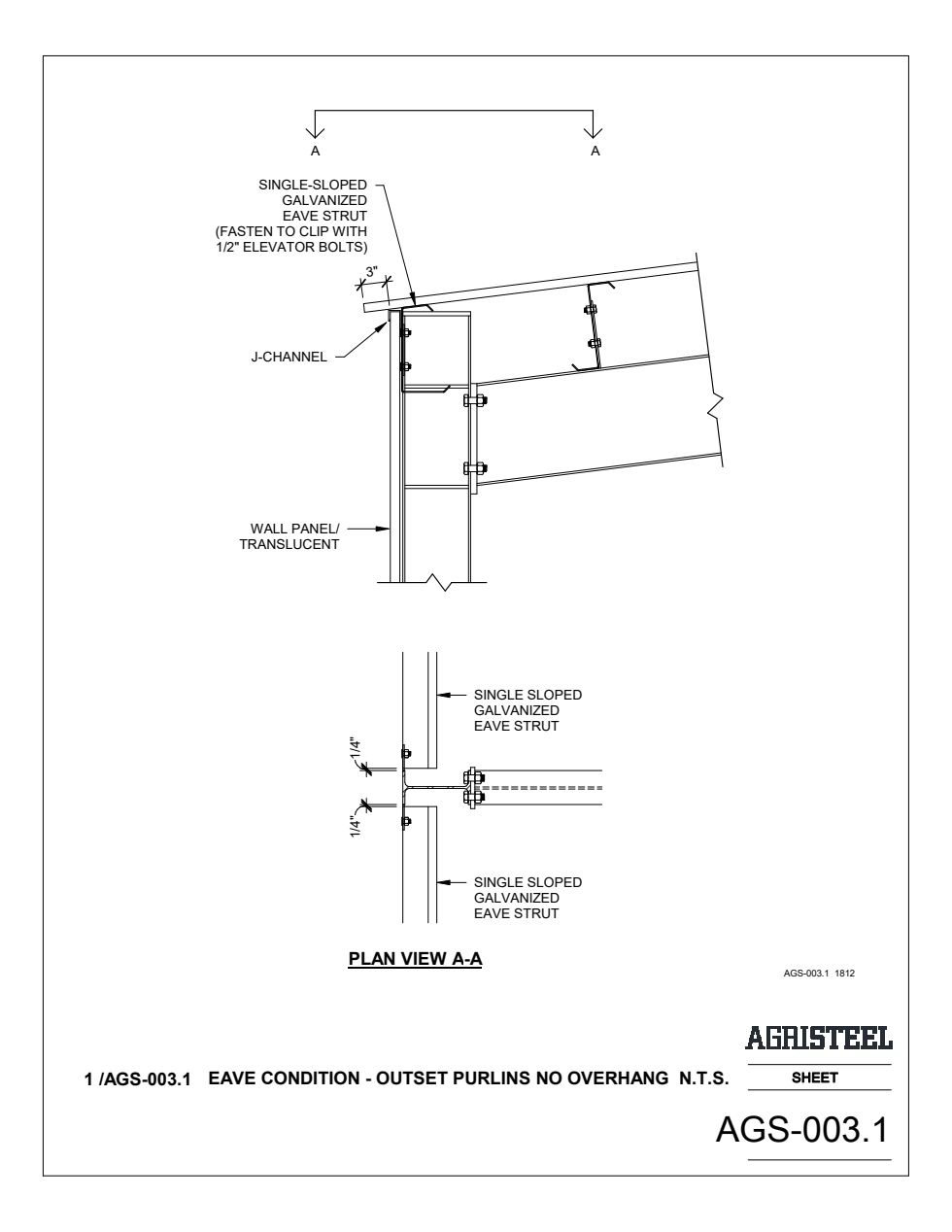 AGS-003.1 — outset eave, no overhang. Eave strut, J-channel, elevator bolts.